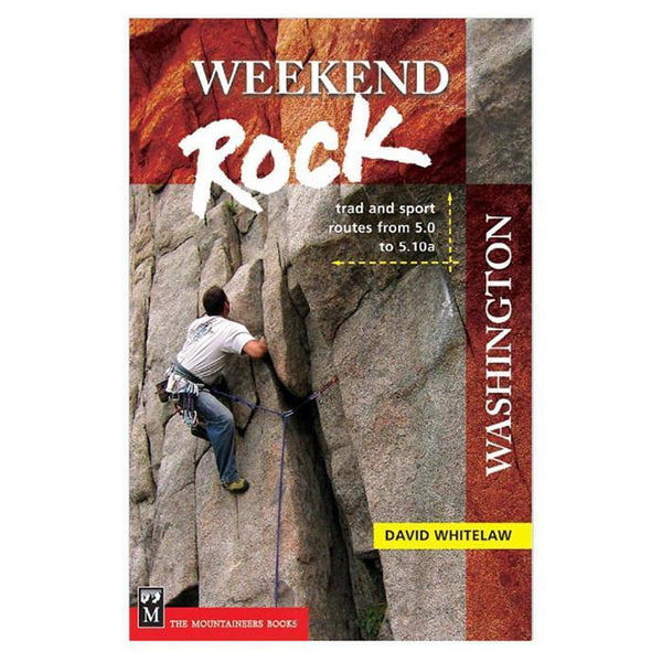 WEEKEND ROCK: WASHINGTON by David Whitelaw - Ascent Outdoors LLC
