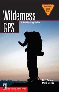 Mountaineers Books Wilderness GPS - Ascent Outdoors LLC